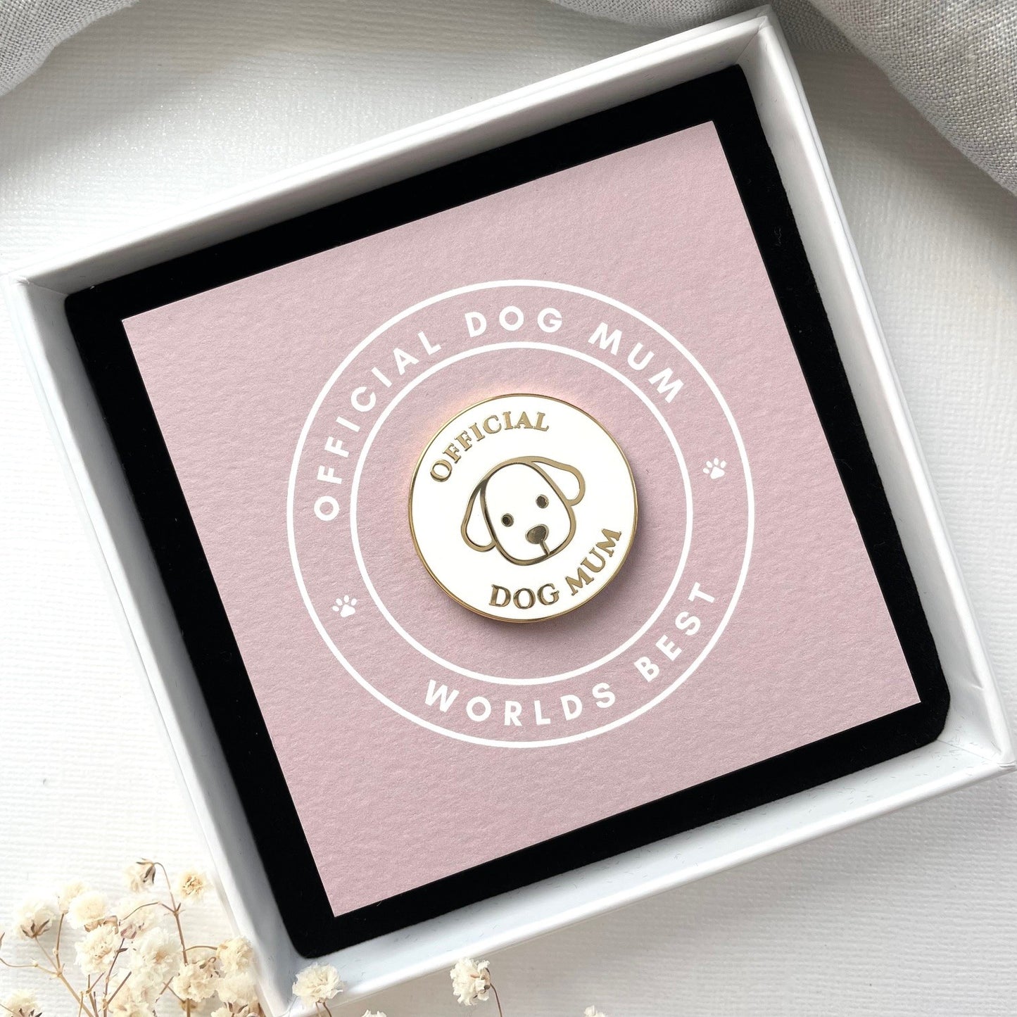 White and gold official dog mum enamel pin on my bespoke gift card & presented in my quality white jewellery box, a lovely gift for a dog mum