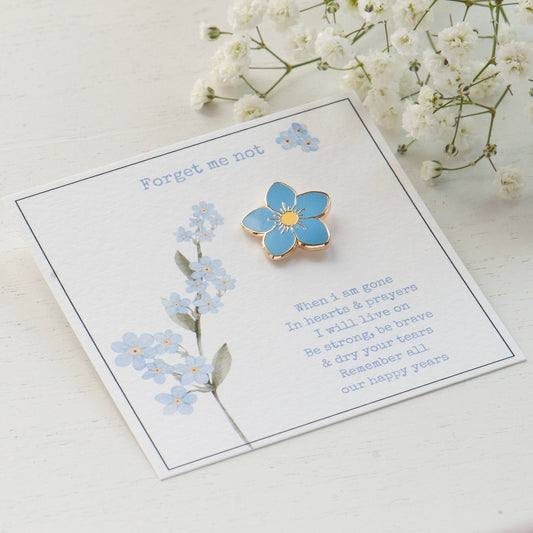 Forget me not enamel flower lapel remembrance pin, funeral keepsake, sympathy gift, grace and valour. &nbsp;&nbsp;
'When I am gone, in hearts &amp; prayers I will live on.&nbsp;
Be strong, be brave &amp; dry your tears. remember all our happy years'

These pins would be a thoughtful gift for a burial or memorial