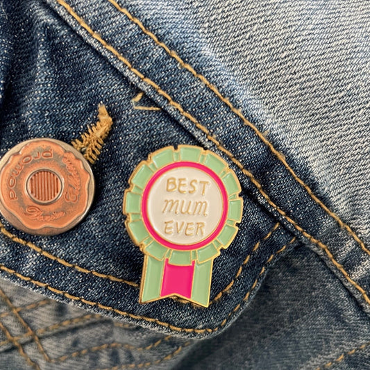 Best Mum Ever Enamel Rosette Pin