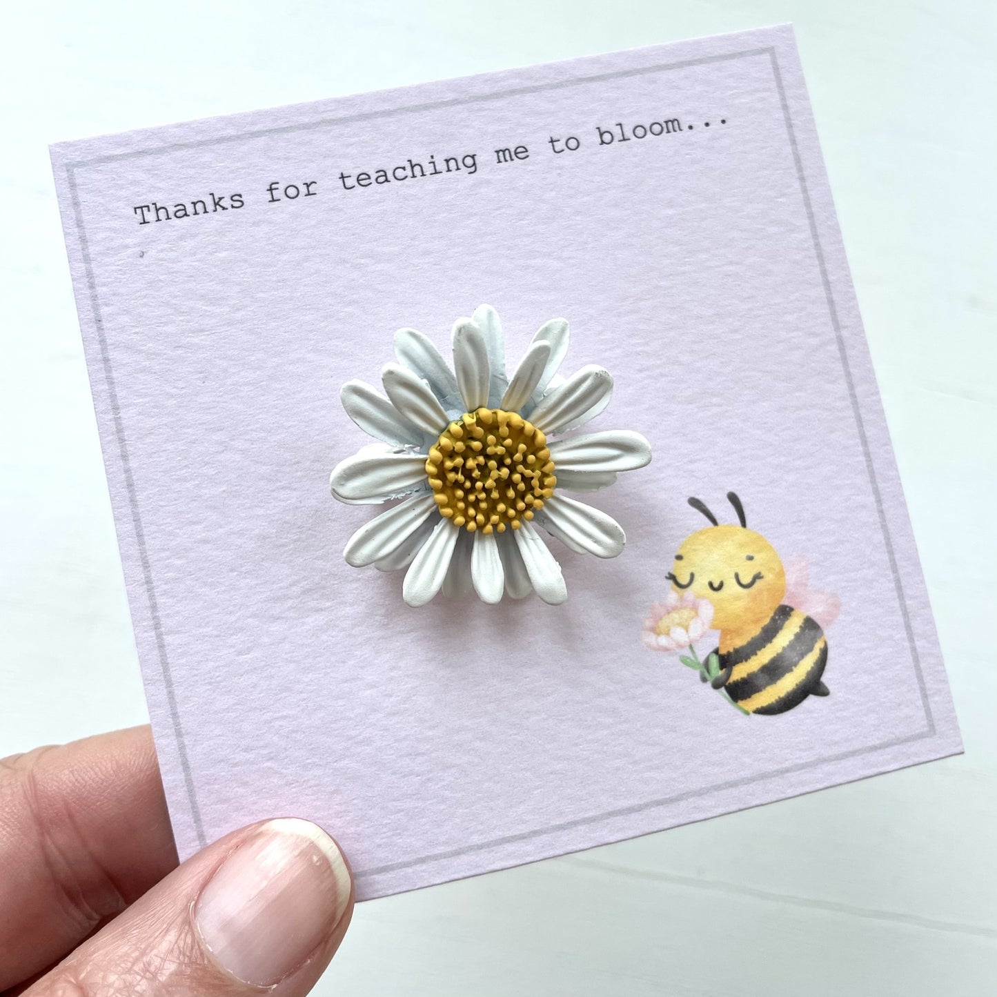 Thank you teacher gift daisy pin on bespoke card